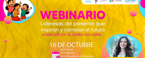 Seminario en línea “Lideresas del presente que inspiran y cambian el futuro”
